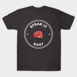 Steak it easy logo T-Shirt